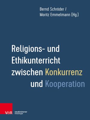 cover image of Religions- und Ethikunterricht zwischen Konkurrenz und Kooperation